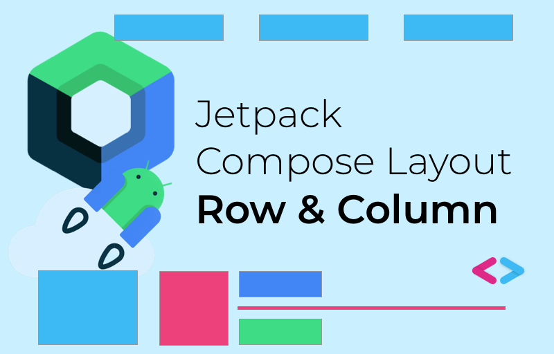 Jetpack Compose : Mise en page avec Row ou Column - Letecode