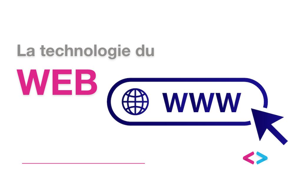 Les technologies du Web