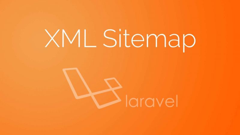 Tutoriel Laravel 8 : Générer et Lire un fichier Sitemap XML