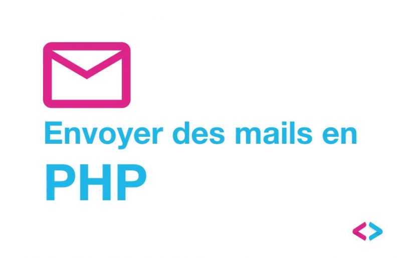 Comment envoyer un mail en PHP avec mail(), SMTP, Phpmailer
