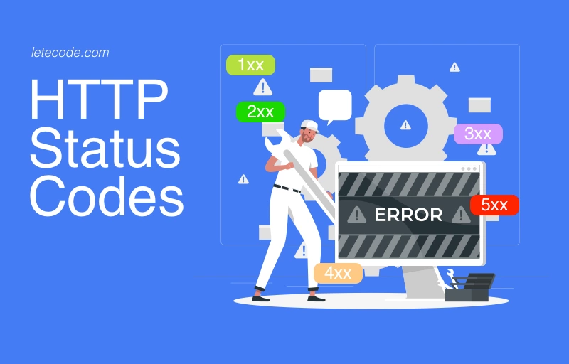 API REST : HTTP Status Codes et leurs significations - Letecode