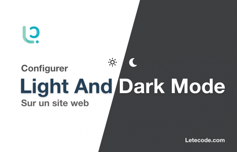 Configurer le Mode claire et Sombre ( Dark Mode) sur votre site web