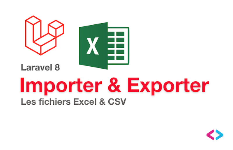 Tutoriel Laravel 8 Importer et Exporter un fichier Excel et CSV - Letetcode