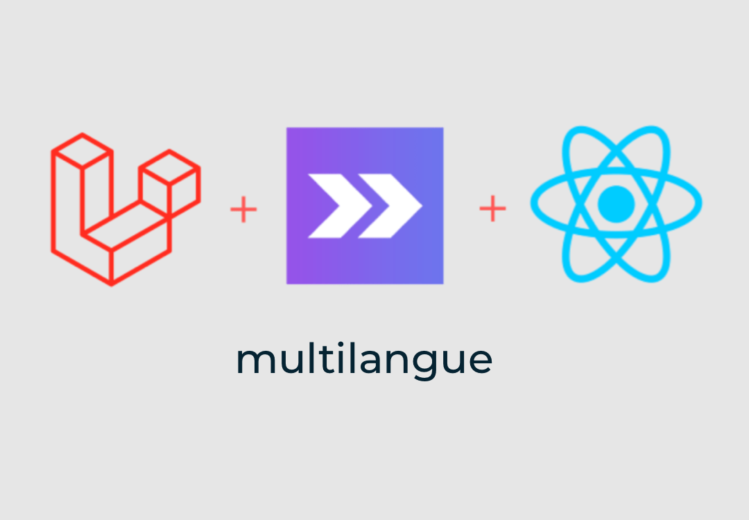 Ajouter l'accessibilité  multilingue dans laravel, inertia et React